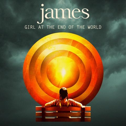 RESEÑA. JAMES / Girl At The End Of The World